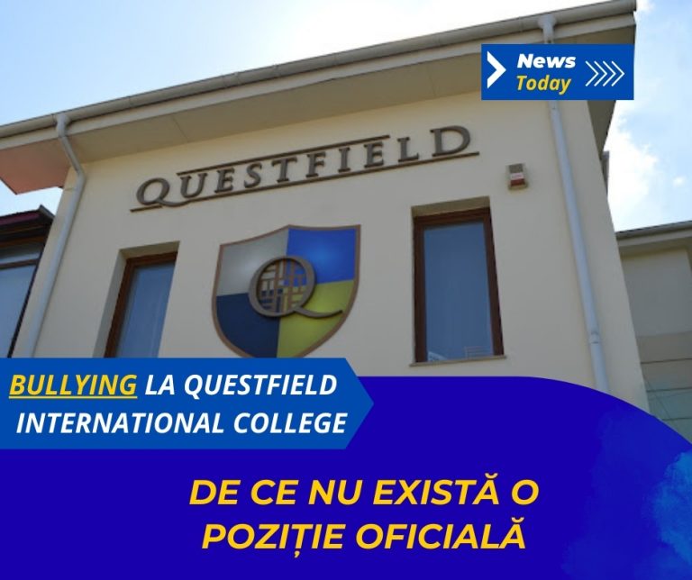 Bullying la Questfield International College, de ce nu există o poziție oficială